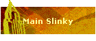 Main Slinky