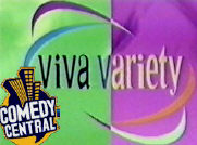 Talent Act Live - Viva Variety Show- Comedy Central  New York/ USA
